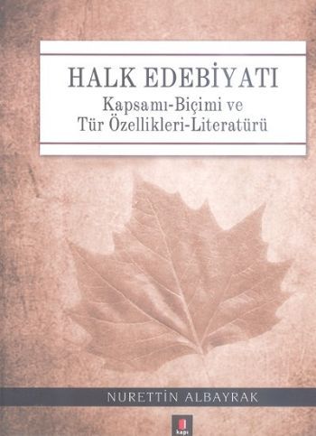 Halk Edebiyatı (Ciltli), Nurettin Albayrak