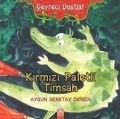 Kırmızı Paletli Timsah - Aysun Berktay Özmen