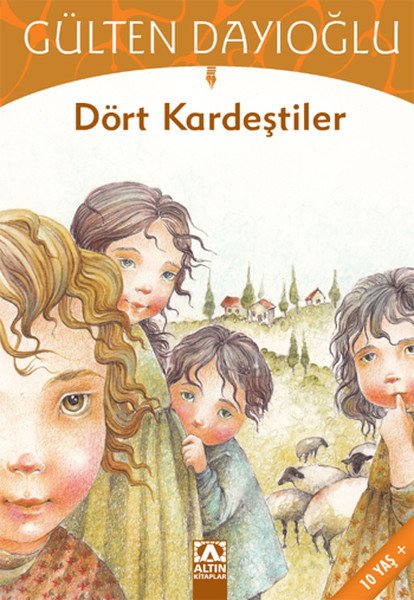 Dört Kardeştiler, Gülten Dayıoğlu