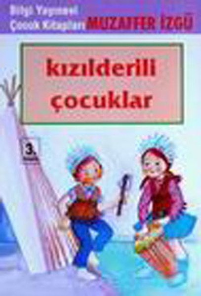 Kızılderili Çocuklar, Muzaffer İzgü