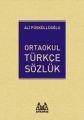 Ortaokul Türkçe Sözlük, Ali Püsküllüoğlu, Arkadaş
