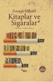 Kitaplar ve Sigaralar, George Orwell