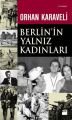 Berlin'in Yalnız Kadınları, Orhan Karaveli, Doğan Kitap