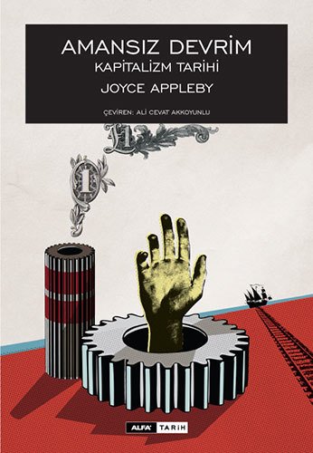 Amansız Devrim Kapitalizm Tarihi, Joyce Appleby