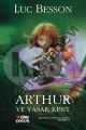ARTHUR VE YASAK KENT, Kolektif