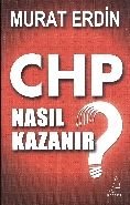 CHP Nasıl Kazanır, Murat Erdin