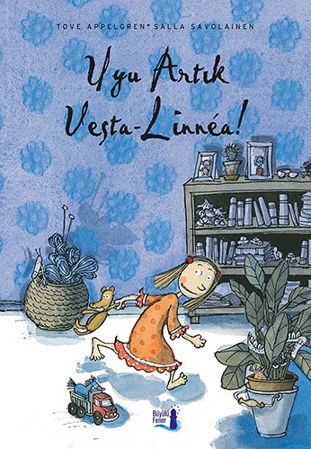 Uyu Artık Vesta-Linnea!, Tove Appelgren