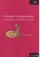 Osmanlı Araştırmaları - The Journal of Ottoman Studies Sayı: 35, İsam Yayınları