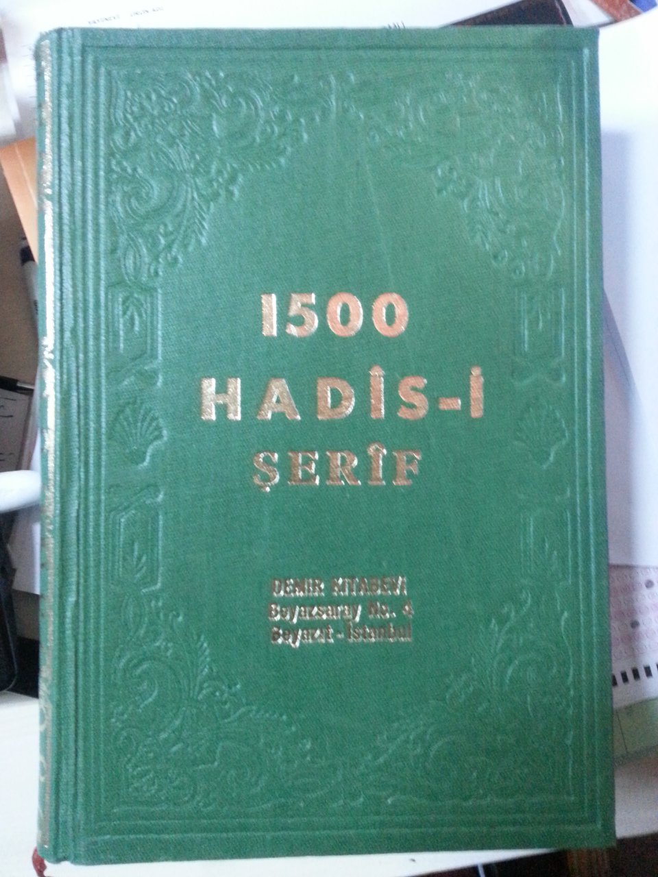 2. el, 1500 Hadis-i Şerif, el Hac Cemal Eğretli, 1981 Baskı