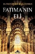 Fatımanın Eli, Ildefonso Falcones