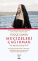 Mucizeleri Çağırmak, Feniks Kitap