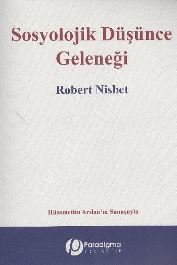 Sosyolojik Düşünce Geleneği , Paradigma Yayıncılık