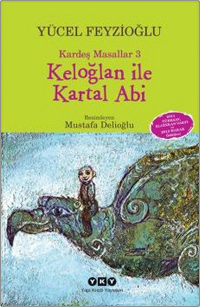 Kardeş Masallar 3 Keloğlan ile Kartal Abi, Yapı Kredi Yayınları