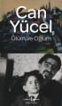 Ölüm ve Oğlum, Can Yücel