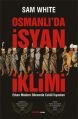 Osmanlı'da İsyan İklimi, Sam White