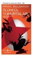 Ölümcül Yumurtalar, Mihail Bulgakov
