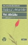 Yol Ahlakı, Ebu'n-Necib Sühreverdi, Büyüyen Ay