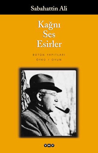 Kağnı Ses Esirler, Sabahattin Ali