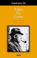 Kağnı Ses Esirler, Sabahattin Ali