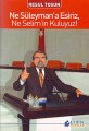 Ne Süleymana Esiriz, Ne Selimin Kuluyuz, Etkin Kitaplar