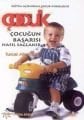 Çocuğun Başarısı Nasıl Sağlanır