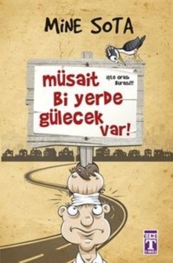 Müsait Bi Yerde Gülecek Var, Genç Timaş