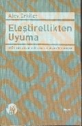 Eleştirellikten Uyuma, Büyüyenay Yayınları