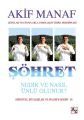 Şöhret Nedir ve Nasıl Ünlü Olunur, Akif Manaf