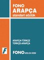 Fono Arapça / Türkçe - Türkçe / Arapça Standart Sözlük