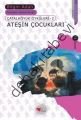 Ateşin Çocukları, Bilgin Adalı