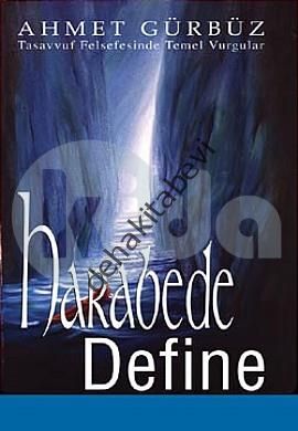 Harabede Define, Ahmet Gürbüz