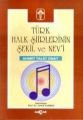 Türk Halk Şiirlerinin Şekil ve Nevi