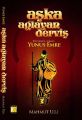 Aşka Ağlayan Derviş Yunus Emre, Mahmut Ulu, Karatay Akademi