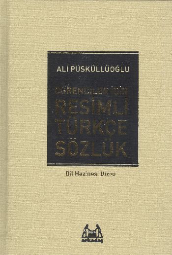 Öğrenciler İçin Resimli Türkçe Sözlük, Ali Püsküllüoğlu, Arkadaş