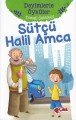 Deyimlerle Öyküler Sütçü Halil Amca, İsmail Çubukçu