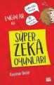 Süper Zeka Oyunları (Engin Ar ile Çöz Bakalım!)