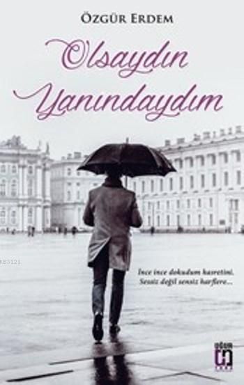 Olsaydın Yanındaydım, Özgür Erdem, Uğur Tuna Yayınları