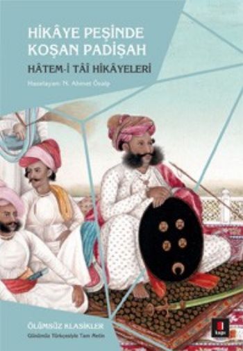 Hikâye Peşinde Koşan Padişah, N. Ahmet Özalp