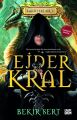 Ejder Kral (Lahitteki Sır-1)