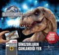 Jurassıc World-Dinozorarın Canlandığı Yer