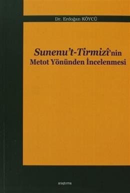 Sunenut Tirmizinin Metot Yönünden İncelenmesi, Araştırma Yayınları