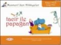 Mesnevi'den Hikayeler - Tacir ile Papağan, Nakkaş