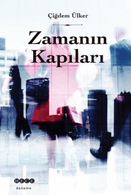 Zamanın Kapıları, Hece Yayınları