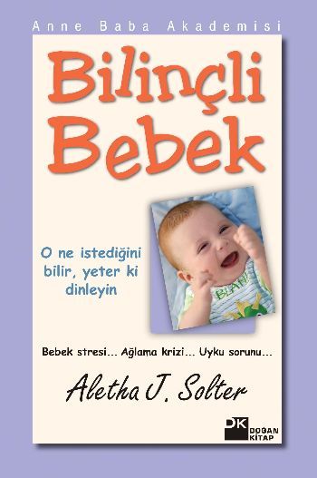 Bilinçli Bebek, Aletha J. Solter, Doğan Kitap