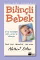 Bilinçli Bebek, Aletha J. Solter, Doğan Kitap