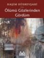 Ölümü Gözlerinden Gördüm, Haşim Hüsrevşahi, Arkadaş