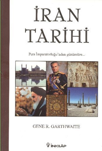 İran Tarihi, Gene R. Garthwaite