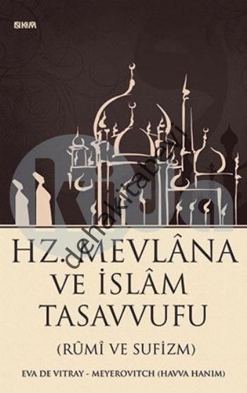 Hz. Mevlana ve İslam Tasavvufu, Eva de Vitray-Meyerovitch