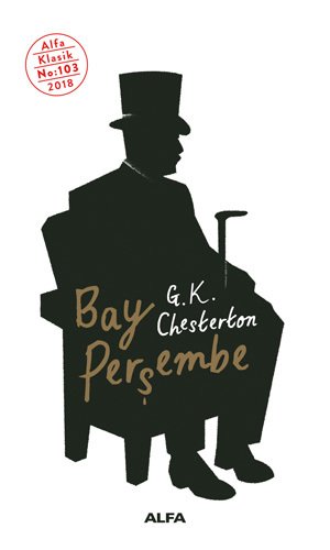 Bay Perşembe, Gilbert Keith Chesterton