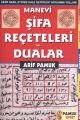 Manevi Şifa Reçeteleri ve Dualar Dua 006